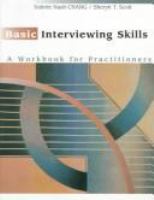 Basic interviewing skills : a workbook for practitioners /