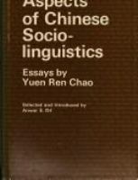 Aspects of Chinese sociolinguistics : essays /