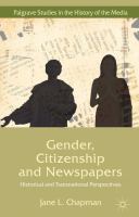 Gender, citizenship and the newspapers historical and transnational perspectives /