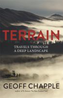 Terrain : travels through a deep landscape /