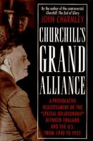 Churchill's grand alliance : the Anglo-American special relationship, 1940-57 /