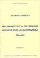 Atlas linguistique du Sud-Malakula (Vanuatu) = Linguistic atlas of South Malakula (Vanuatu) /