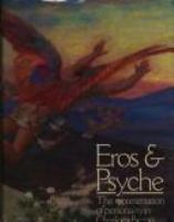 Eros and psyche : the representation of personality in the works of Charlotte Bronte, Charles Dickens, and George Eliot /