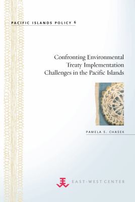 Confronting environmental treaty implementation challenges in the Pacific islands