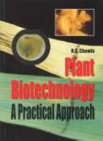 Plant biotechnology : a practical approach /