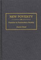 New poverty : families in postmodern society /