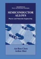 Semiconductor alloys : physics and materials engineering /
