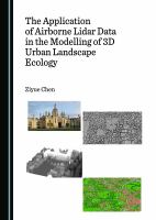 The application of airborne Lidar data in the modelling of 3D urban landscape ecology /