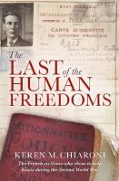 The last of the human freedoms /
