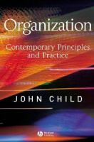 Organization : contemporary principles and practice /