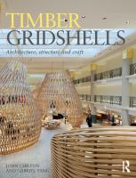 Timber gridshells : architecture, structure and craft /