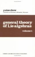 General Theory of Lie Algebras /