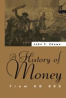 A history of money : from AD 800 /