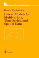 Linear models for multivariate, time series, and spatial data /