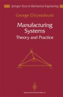 Manufacturing systems : theory and practice /