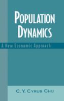 Population dynamics a new economic approach /