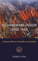 RTL hardware design using VHDL : coding for efficiency, portability, and scalability /
