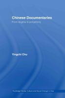 Chinese documentaries : from dogma to polyphony /