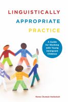 Linguistically appropriate practice : a guide for working with young immigrant children /