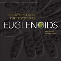 A color atlas of photosynthetic euglenoids /