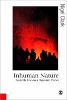 Inhuman nature : sociable life on a dynamic planet /