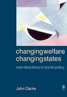Changing welfare, changing states : new directions in social policy /