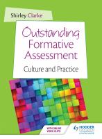 Outstanding formative assessment : culture and practice /