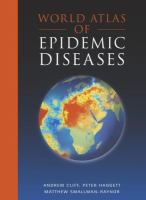 World atlas of epidemic diseases /