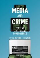 Media and crime : content, context and consequence /