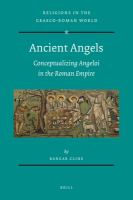 Ancient angels : conceptualizing angeloi in the Roman Empire /