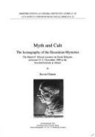 Myth and cult : the iconography of the Eleusinian mysteries : the Martin P. Nilsson Lectures on Greek Religion, delivered 19-21 November 1990 at the Swedish Institute at Athens /