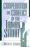 Cooperation or conflict in the Taiwan strait? /