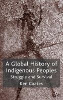 A global history of indigenous peoples / struggle and survival