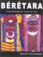 Beretara : contemporary Pacific art /