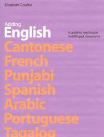 Adding English : a guide to teaching in multilingual classrooms /
