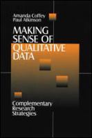 Making sense of qualitative data : complementary research strategies /