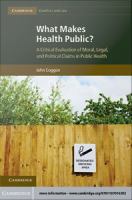 What makes health public? a critical evaluation of moral, Legal, and Political Claims in Public Health.