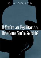 If you're an egalitarian, how come you're so rich? /