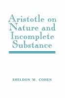 Aristotle on nature and incomplete substance /