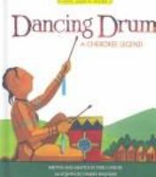Dancing drum : a Cherokee legend /