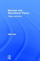 Marxism and educational theory : origins and issues /