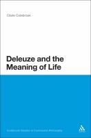 Deleuze and the meaning of life /