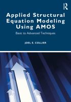 Applied structural equation modeling using AMOS basic to advanced techniques /
