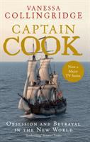 Captain Cook : the life, death and legacy of history's greatest explorer /