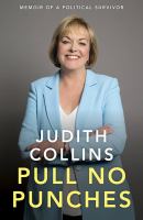 Pull no punches : memoir of a political survivor /