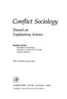 Conflict sociology : toward an explanatory science.