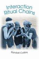 Interaction ritual chains /