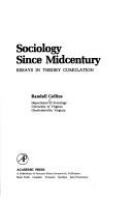 Sociology since midcentury : essays in theory cumulation /