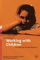 An introduction to working with children : a guide for social workers /