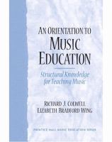 An orientation to music education : structural knowledge for music teaching /